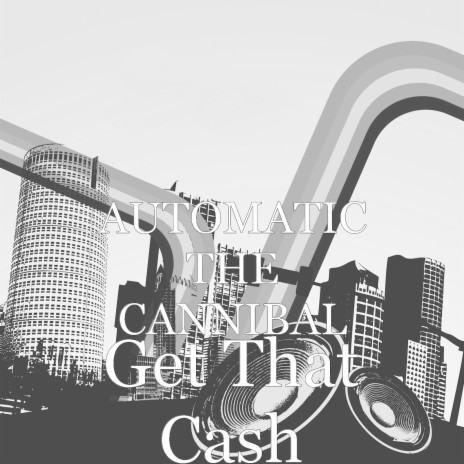 Get That Cash | Boomplay Music