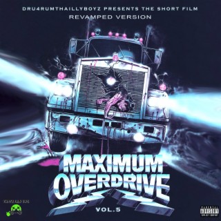 Presents The Short Film Maximum Overdrive, Vol. 5 (HD Quality) Revamped Version