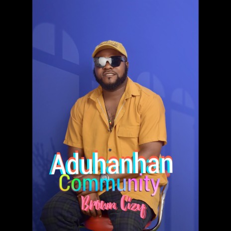 Aduhanhan Community | Boomplay Music
