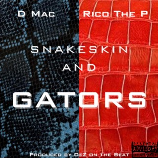 Rico The P and D Mac (Snakeskin and Gators)