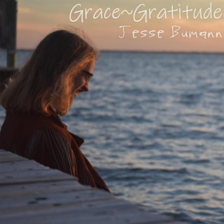 Grace~Gratitude lyrics | Boomplay Music