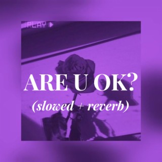 u played//slowed & reverb 