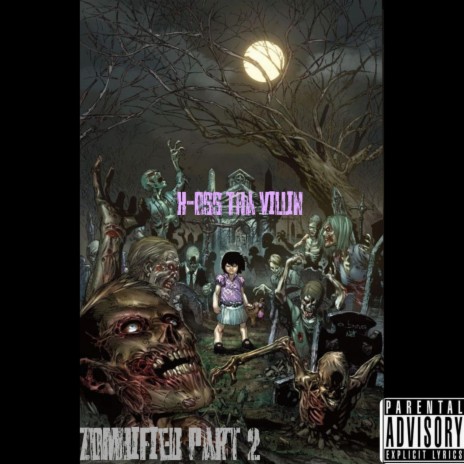 Zombified, Pt. 2 | Boomplay Music