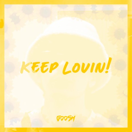 Keep Lovin! (Single Version) | Boomplay Music