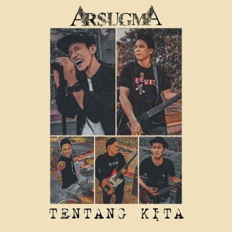 Tentang Kita ft. ARSUGMA | Boomplay Music