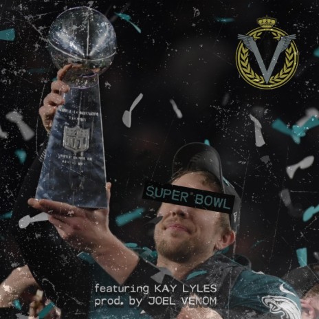 Super Bowl ft. Kay Lyles | Boomplay Music