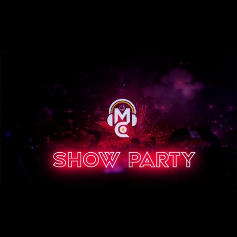 Show Party | Boomplay Music