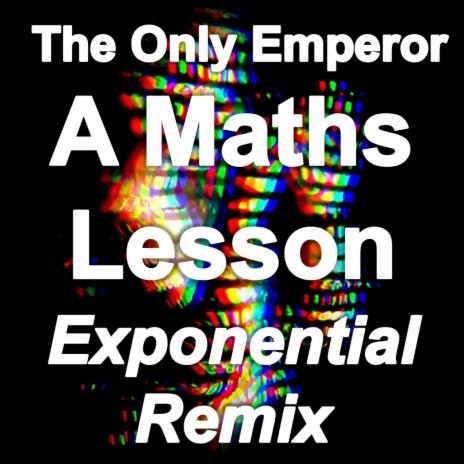 A Maths Lesson (Exponential Remix) | Boomplay Music