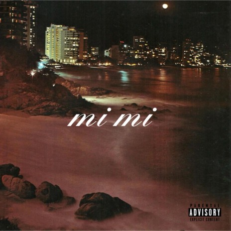 Mi Mi | Boomplay Music