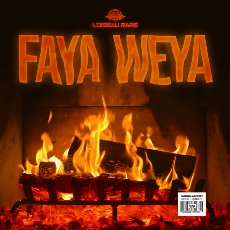 Faya Weya | Boomplay Music