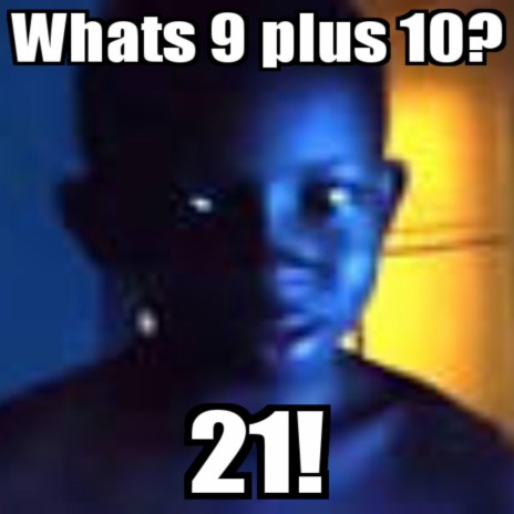 what's 9 plus 10?