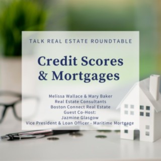 Credit Scores & Mortgages