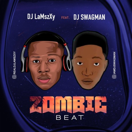 Zombie Beat ft. Dj Swagman | Boomplay Music