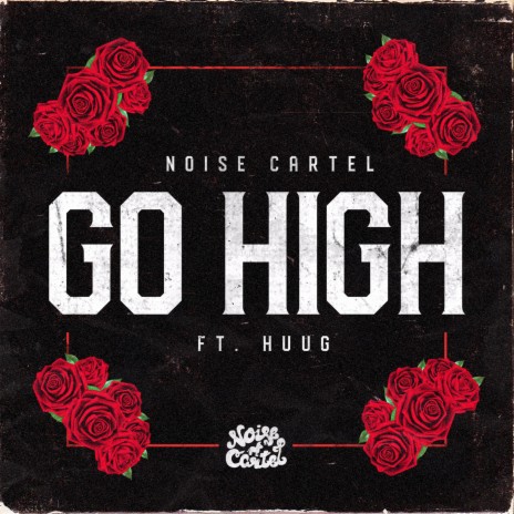 Go High (feat. Huug) | Boomplay Music