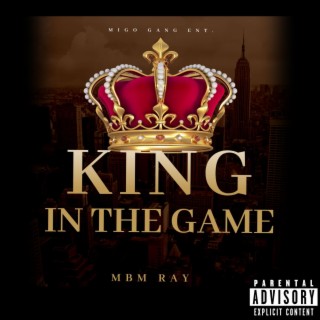 King In The Game lyrics | Boomplay Music