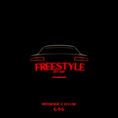 Freestyle 237/241 ft. xclvsif