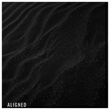 Aligned | Boomplay Music