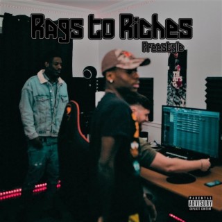 Rags to Riches Freestyle
