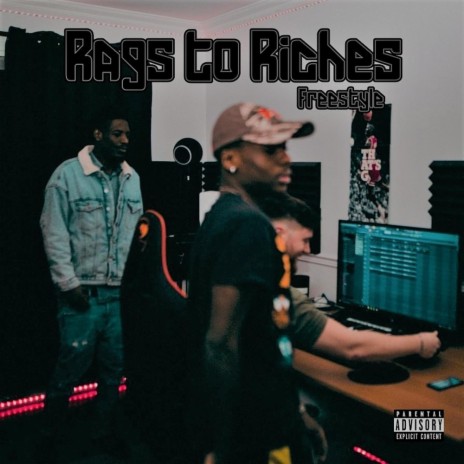 Rags to Riches Freestyle ft. 82jigs | Boomplay Music