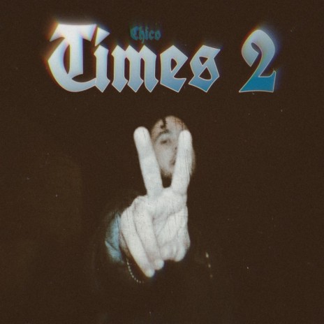 TIMES 2 | Boomplay Music