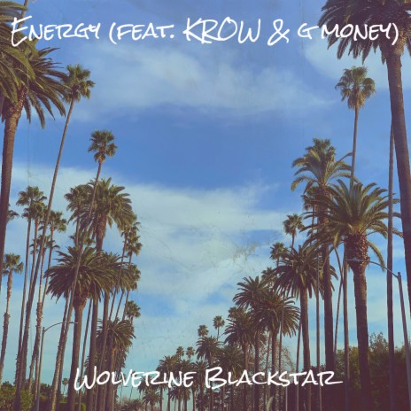 Energy ft. KROW & g money | Boomplay Music