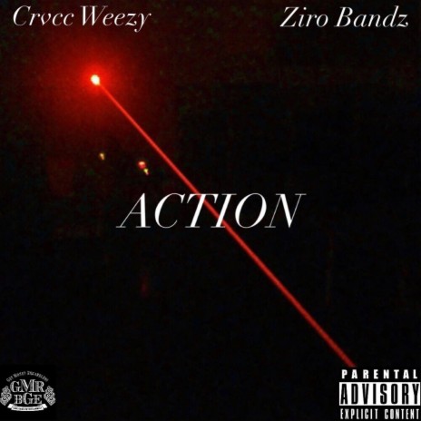 Action ft. Ziro Bandz