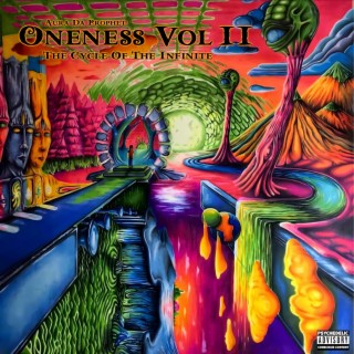 Oneness Vol. II (The Cycle Of The Infinite)