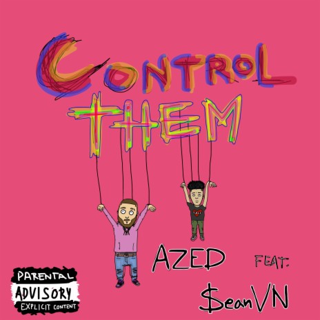 Control Them ft. $eanVN | Boomplay Music