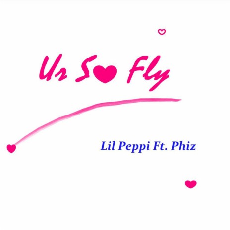 U R So Fly (Feat. Phiz) ft. Phiz | Boomplay Music