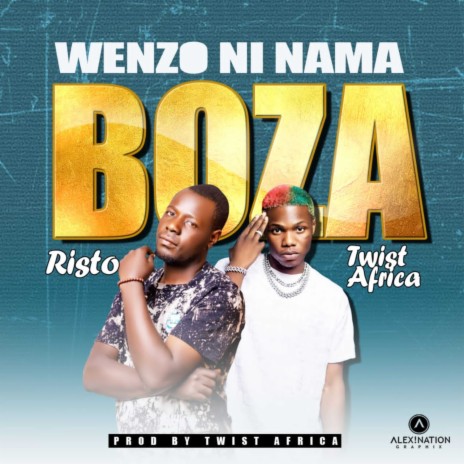 Wenzo Ni Nama Boza | Boomplay Music