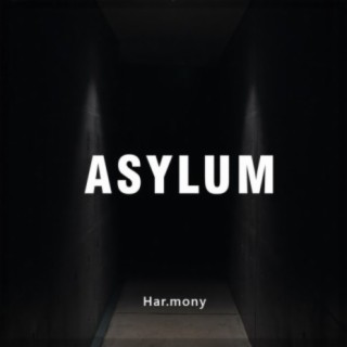 Asylum