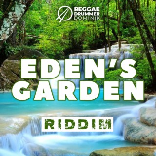 Eden's Garden Riddim