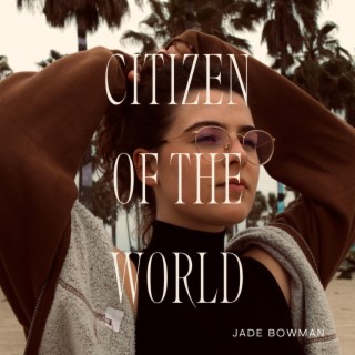 Citizen of the World | Boomplay Music