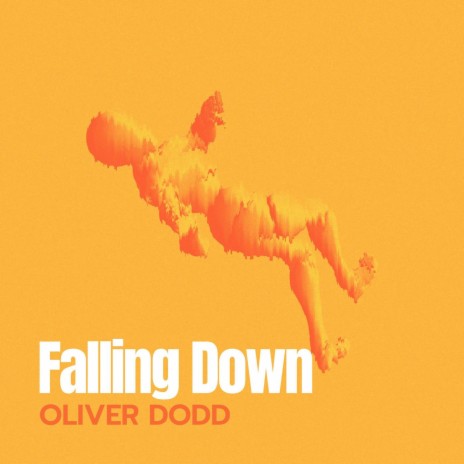 Falling Down | Boomplay Music