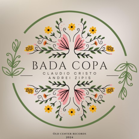 Bada Copa (Original Club Edit) ft. Andrei Zipis | Boomplay Music