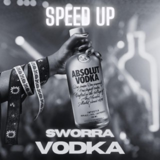 VODKA (SPEED UP)