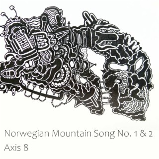 Norwegian Mountain Songs 1 & 2