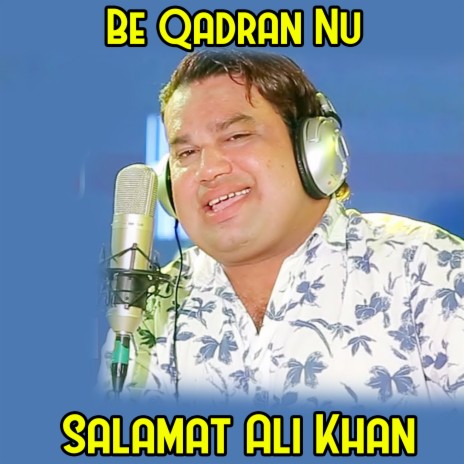 Be Qadran Nu | Boomplay Music