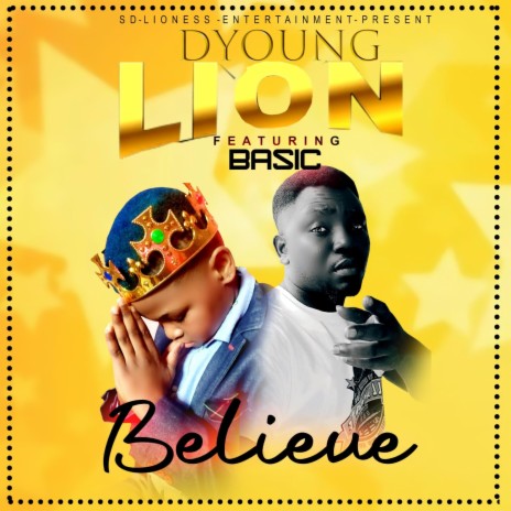 Believe Riddim by Dyoung-lion ft. Basic