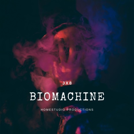 Biomachine | Boomplay Music