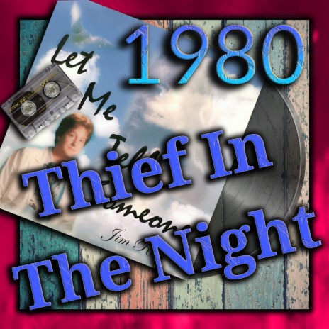 Thief In The Night (Back To The Beginning 1980 Version) | Boomplay Music