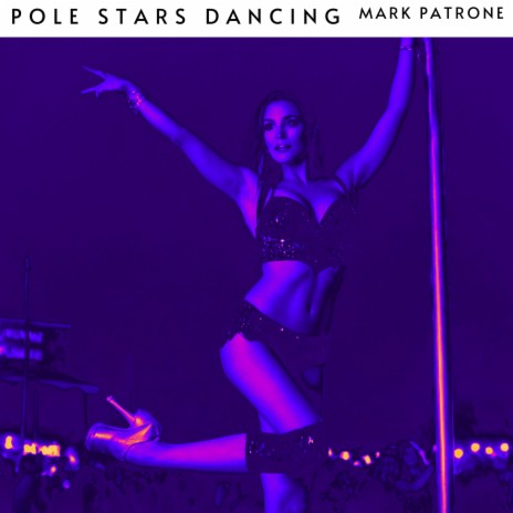 Pole stars dancing | Boomplay Music