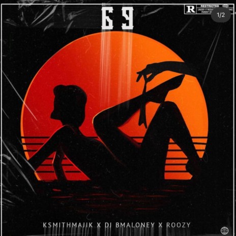 69 ft. RoozyTrills & DJ B. Maloney | Boomplay Music