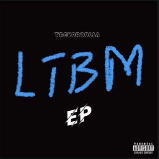 Let There Be Me (LTBM) | Boomplay Music