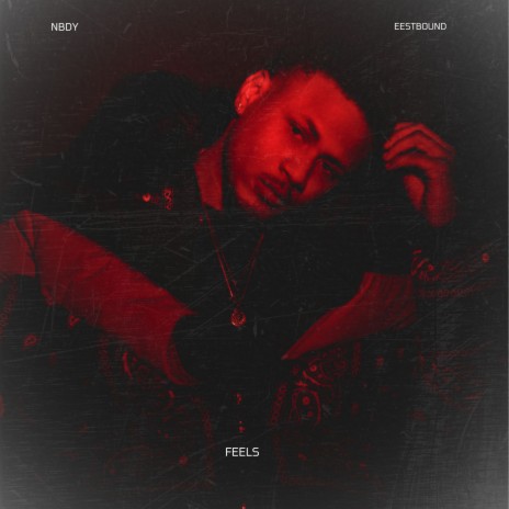 Feels ft. EESTBOUND