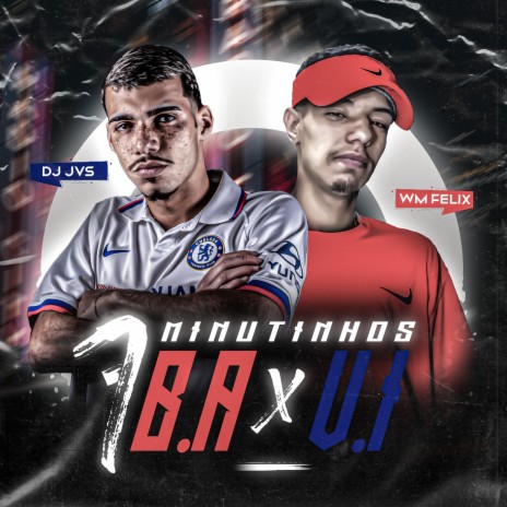 7 MINUTINHOS B.A X V.I | Boomplay Music