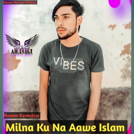 Milna Ku Na Aawe Islam | Boomplay Music