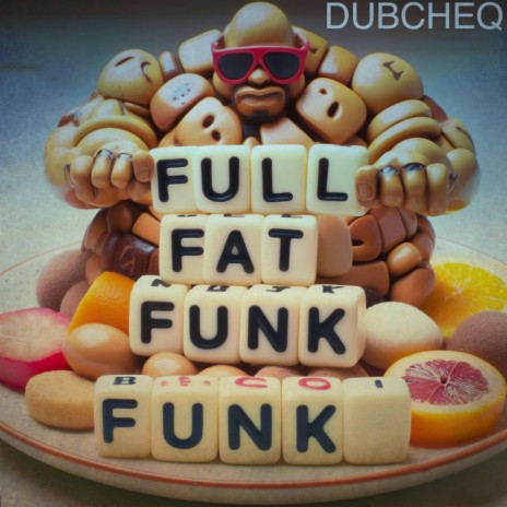 Full Fat Funk | Boomplay Music