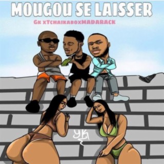 Mougou se laisser