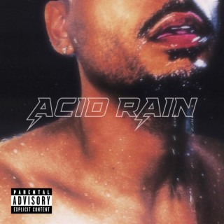 Acid Rain lyrics | Boomplay Music